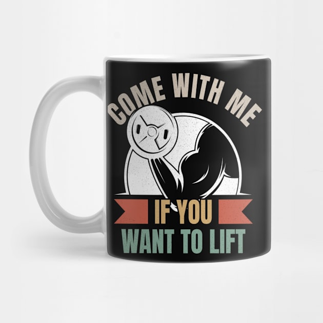 Come With Me If You Want to Lift - Retro by Retusafi